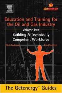 Education and Training for the Oil and Gas Industry: Building a Technically Competent Workforce