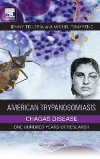 American Trypanosomiasis Chagas Disease : One Hundred Years of Research （2ND）
