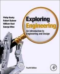 工学入門（第４版）<br>Exploring Engineering : An Introduction to Engineering and Design （4TH）