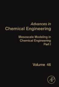 Mesoscale Modeling in Chemical Engineering Part I (Advances in Chemical Engineering)