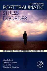 PTSD概論（第２版）<br>Posttraumatic Stress Disorder : Scientific and Professional Dimensions （2ND）
