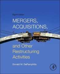 M&Aその他のリストラクチャリング（第８版）<br>Mergers, Acquisitions, and Other Restructuring Activities （8TH）