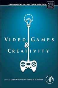 ビデオゲームと創造性<br>Video Games and Creativity (Explorations in Creativity Research)
