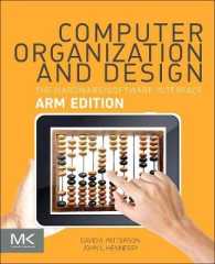 Computer Organization and Design ARM Edition : The Hardware Software Interface (The Morgan Kaufmann Series in Computer Architecture and Design)