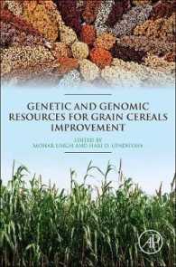 穀物改良のための遺伝資源とゲノム資源<br>Genetic and Genomic Resources for Grain Cereals Improvement