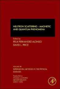 Neutron Scattering - Magnetic and Quantum Phenomena (Experimental Methods in the Physical Sciences)