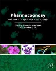 生薬学：基礎、応用と戦略<br>Pharmacognosy : Fundamentals, Applications and Strategies