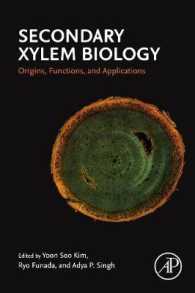 二次木部生物学<br>Secondary Xylem Biology : Origins, Functions, and Applications
