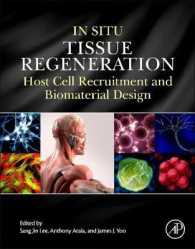 In Situ Tissue Regeneration : Host Cell Recruitment and Biomaterial Design