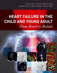 児童・青年の心不全<br>Heart Failure in the Child and Young Adult : From Bench to Bedside