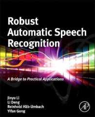 Robust Automatic Speech Recognition : A Bridge to Practical Applications