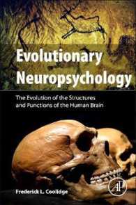 進化神経心理学<br>Evolutionary Neuropsychology : The Evolution of the Structures and Functions of the Human Brain