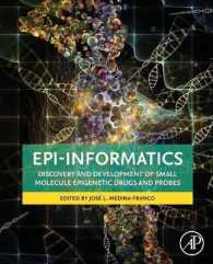 Epi-Informatics : Discovery and Development of Small Molecule Epigenetic Drugs and Probes