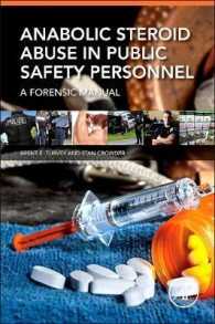 Anabolic Steroid Abuse in Public Safety Personnel : A Forensic Manual