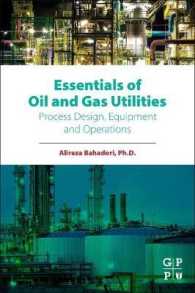 Essentials of Oil and Gas Utilities : Process Design, Equipment, and Operations