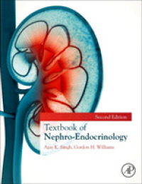 腎臓内分泌学テキスト（第２版）<br>Textbook of Nephro-Endocrinology （2ND）