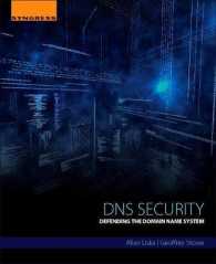 DNS Security : Defending the Domain Name System