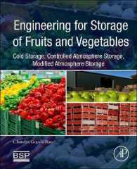 果実・野菜の貯蔵工学<br>Engineering for Storage of Fruits and Vegetables : Cold Storage, Controlled Atmosphere Storage, Modified Atmosphere Storage