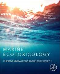 Marine Ecotoxicology : Current Knowledge and Future Issues