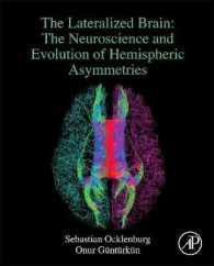 脳左右非対称の神経科学の進化<br>The Lateralized Brain : The Neuroscience and Evolution of Hemispheric Asymmetries