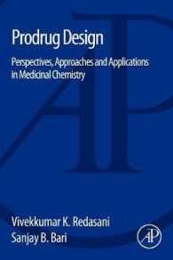 Prodrug Design : Perspectives, Approaches and Applications in Medicinal Chemistry