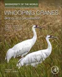 Whooping Cranes: Biology and Conservation : Biodiversity of the World: Conservation from Genes to Landscapes (Biodiversity of the World: Conservation from Genes to Landscapes)