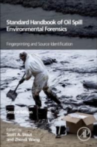 Standard Handbook Oil Spill Environmental Forensics : Fingerprinting and Source Identification （2ND）