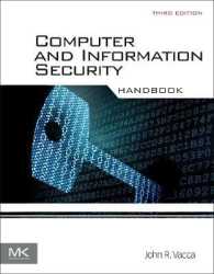 コンピュータと情報セキュリティ・ハンドブック（第３版）<br>Computer and Information Security Handbook （3RD）