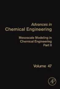Mesoscale Modeling in Chemical Engineering Part II (Advances in Chemical Engineering)