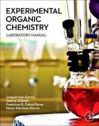 実験有機化学マニュアル<br>Experimental Organic Chemistry : Laboratory Manual