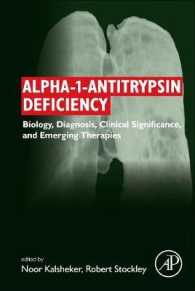 Alpha-1-antitrypsin Deficiency : Biology, Diagnosis, Clinical Significance, and Emerging Therapies