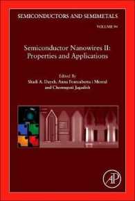 Semiconductor Nanowires II: Properties and Applications (Semiconductors and Semimetals)