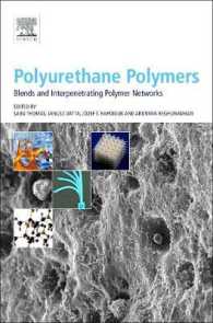 Polyurethane Polymers: Blends and Interpenetrating Polymer Networks