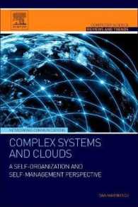 複雑系とクラウド：自己組織化と自己管理<br>Complex Systems and Clouds : A Self-Organization and Self-Management Perspective (Computer Science Reviews and Trends)