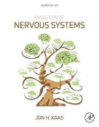 神経系の進化（第２版・全４巻）<br>Evolution of Nervous Systems （2ND）