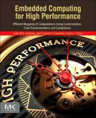 Embedded Computing for High Performance : Efficient Mapping of Computations Using Customization, Code Transformations and Compilation