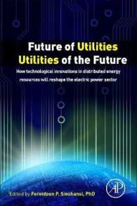 Future of Utilities - Utilities of the Future : How Technological Innovations in Distributed Energy Resources Will Reshape the Electric Power Sector