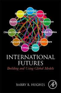 International Futures : Building and Using Global Models
