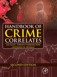 犯罪の相関関係ハンドブック（第２版）<br>Handbook of Crime Correlates （2ND）