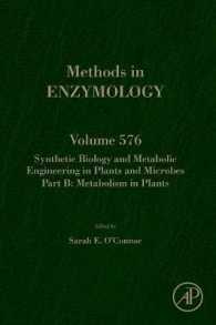 Synthetic Biology and Metabolic Engineering in Plants and Microbes Part B: Metabolism in Plants (Methods in Enzymology)