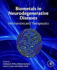 Biometals in Neurodegenerative Diseases : Mechanisms and Therapeutics