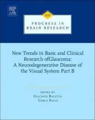 緑内障研究の新傾向 Part B（脳研究の進歩）<br>New Trends in Basic and Clinical Research of Glaucoma: A Neurodegenerative Disease of the Visual System - Part B (Progress in Brain Research)