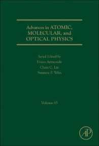 Advances in Atomic, Molecular, and Optical Physics (Advances in Atomic, Molecular, and Optical Physics)