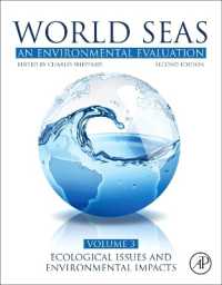 世界海洋環境評価（第２版・全３巻）第３巻：生態学的論点と環境への影響<br>World Seas: An Environmental Evaluation : Volume III: Ecological Issues and Environmental Impacts （2ND）
