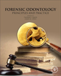 法歯科学（テキスト）<br>Forensic Odontology : Principles and Practice
