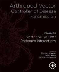 Arthropod Vector: Controller of Disease Transmission, Volume 2 : Vector Saliva-Host-Pathogen Interactions