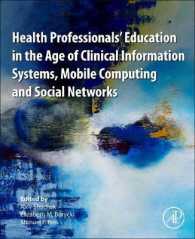 Health Professionals' Education in the Age of Clinical Information Systems, Mobile Computing and Social Networks