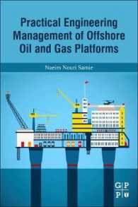 Practical Engineering Management of Offshore Oil and Gas Platforms