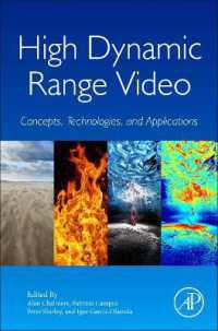 High Dynamic Range Video : Concepts, Technologies and Applications