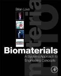 バイオ材料：システムズ・アプローチ<br>Biomaterials : A Systems Approach to Engineering Concepts